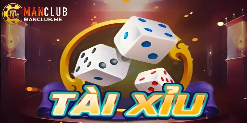 tài xỉu manclub